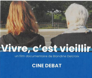 Ciné-débat « Vivre c&rsquo;est vieillir »