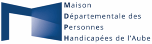 Logo MDPH Maison Départementale des Personnes Handicapées de l’Aube Logo MDPH Maison Départementale des Personnes Handicapées de l'Aube